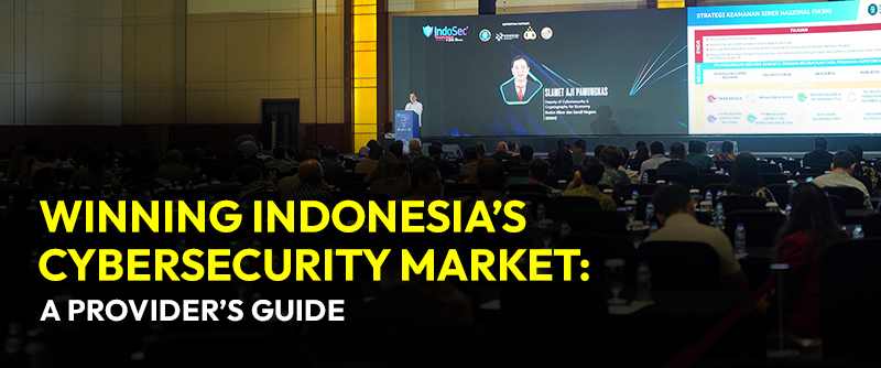 Winning Indonesia’s Cybersecurity Market: A Provider’s Guide