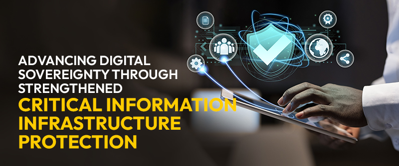 Advancing Digital Sovereignty Through Strengthened Critical Information Infrastructure Protection